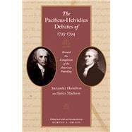 The Pacificus-Helvidius Debates of 1793-1794
