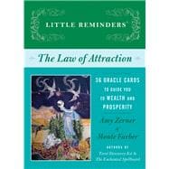 Little Reminders®: The Law of Attraction 36 Oracle Cards to Guide You to Wealth and Prosperity