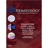 Hematology: Diagnosis and Treatment E-Book