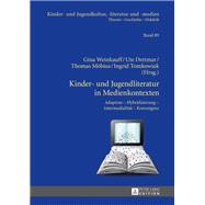 Kinder- und Jugendliteratur in Medienkontexten