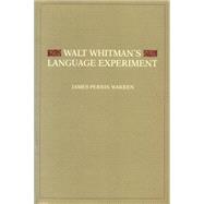 Walt Whitman's Language Experiment