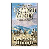 The Covered Wagon
