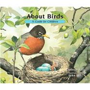 About Birds A Guide for Children
