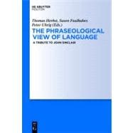 The Phraseological View of Language