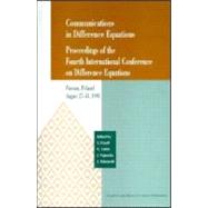 Communications in Difference Equations: Proceedings of the Fourth International Conference on Difference Equations