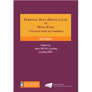 Personal Data (Privacy) Law in Hong Kong: A Practical Guide on Compliance (Third Edition)