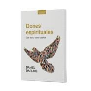 Dones espirituales - Estudio bíblico Qué son y cómo usarlos