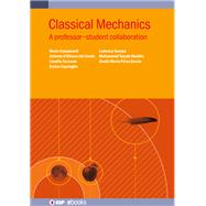 Classical Mechanics A professor–student collaboration