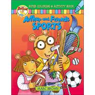 Arthur and Friends Sports Super Coloring and Activity Book