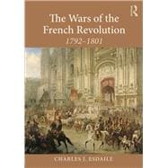 The Wars of the French Revolution: 1792-1801