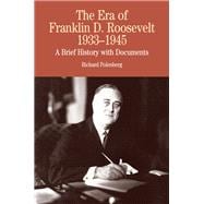 The Era of Franklin D. Roosevelt, 1933-1945