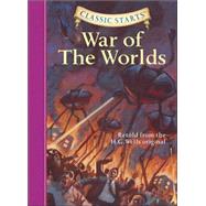 Classic Starts®: The War of the Worlds