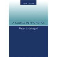 A Course in Phonetics (with CD-ROM)