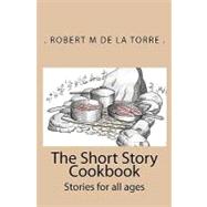 The Short Story Cookbook