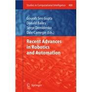 Recent Advances in Robotics and Automation