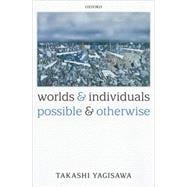 Worlds and Individuals, Possible and Otherwise