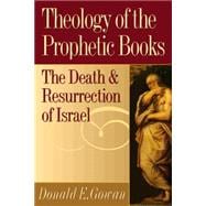 Theology of the Prophetic Books