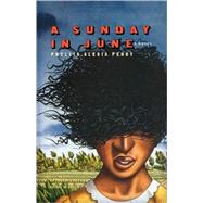 A Sunday in June A Novel