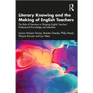 Literary Knowing and the Making of English Teachers