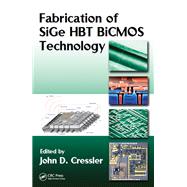 Fabrication of SiGe HBT BiCMOS Technology