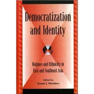 Democratization and Identity Regimes and Ethnicity in East and Southeast Asia