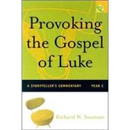 Provoking the Gospel of Luke
