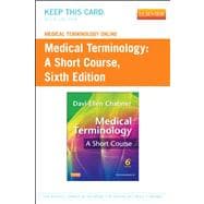 Medical Terminology, Passcode only: A Short Course