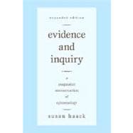 Evidence and Inquiry A Pragmatist Reconstruction of Epistemology