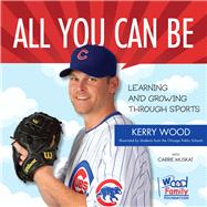 All You Can Be Learning & Growing Through Sports