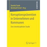 Korruptionsprävention in Unternehmen und Kommunen