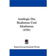 Antilogie Des Realismus Und Idealismus