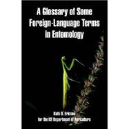 A Glossary Of Some Foreign-language Terms In Entomology