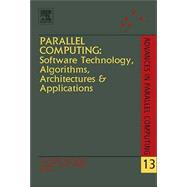 Parallel Computing : Software Technology, Algorithms, Architectures and Applications:Proceedings of the International Conference ParCo2003, Dresden, Germany