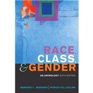 Race, Class, and Gender An Anthology