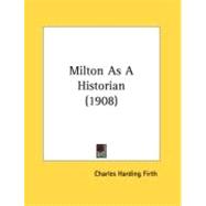 Milton As A Historian