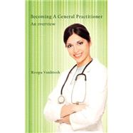 Becoming A General Practitioner