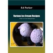 Various Ice Cream Recipes