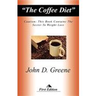 The Coffee Diet