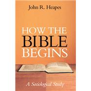 How the Bible Begins