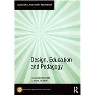 Design, Education and Pedagogy