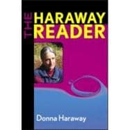 The Haraway Reader book cover, ISBN 9780415966894