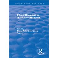 Ethical Dilemmas in Qualitative Research