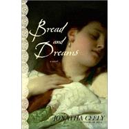 Bread and Dreams