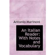 An Italian Reader: With Notes and Vocabulary