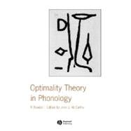 Optimality Theory in Phonology A Reader