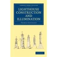 Lighthouse Construction and Illumination