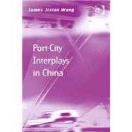 Port-city Interplays in China