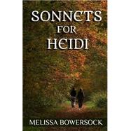 Sonnets for Heidi