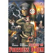 Assault on Fortress Doom