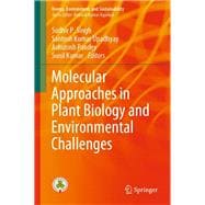 Molecular Approaches in Plant Biology and Environmental Challenges